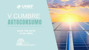 V Cumbre de Autoconsumo de UNEF